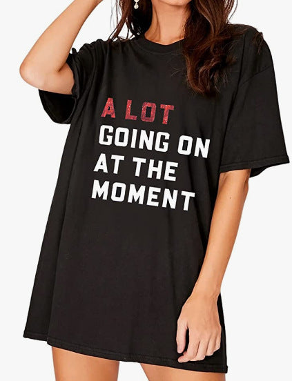 A LOT GONG ON AT THE MOMENTPrinted Women's T-shirt